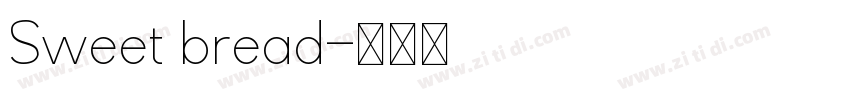 Sweet bread字体转换